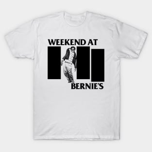 Weekend At Bernie's T-Shirt